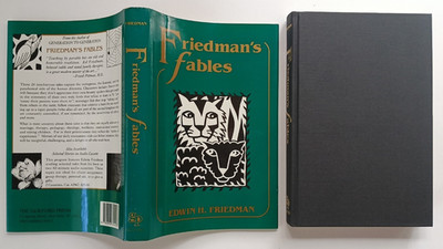 Friedman's Fables (1st edition) by Edwin H. Friedman (Guilford, 1990) HCDJ