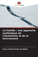 Anna Cristina Pires-De-Mello | La Famille : Une Approche SystéMique De...