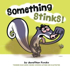 Something Stinks - Hardcover By Fenske, Jonathan - GOOD