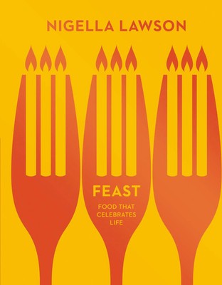 Feast | Food that Celebrates Life (Nigella Collection) | Nigella Lawson | Buch
