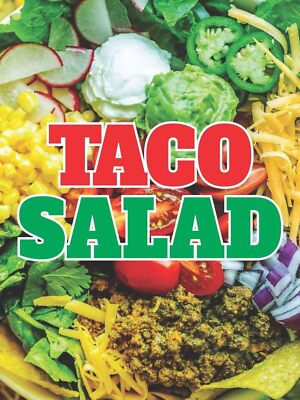 Taco Salad | Retail Window Display Sign | 18''W x 24''H