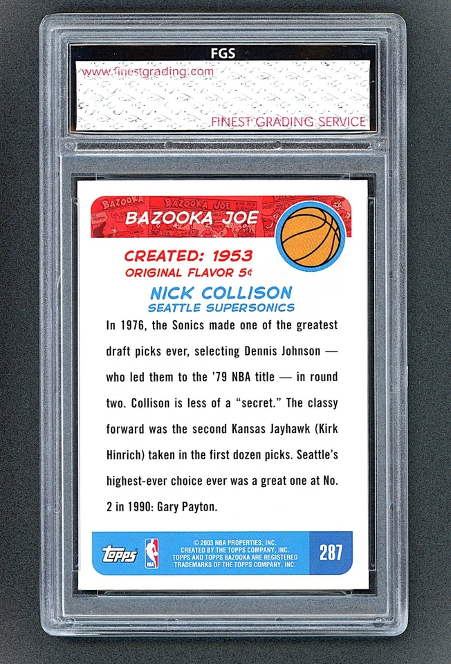 2003-04 Bazooka - Nick Collison #287 (RC) Sonics FGS 10 - Image 2 of 2