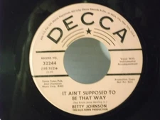 Betty Johnson,Decca"It Ain't Supposed To Be That Way"US,7"45,1968 PROMO,N,Soul,M
