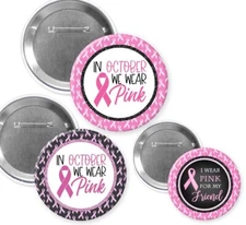 Cancer awareness/wear pink/ cancer month/ believe/ pins buttons/ breast  cancer 