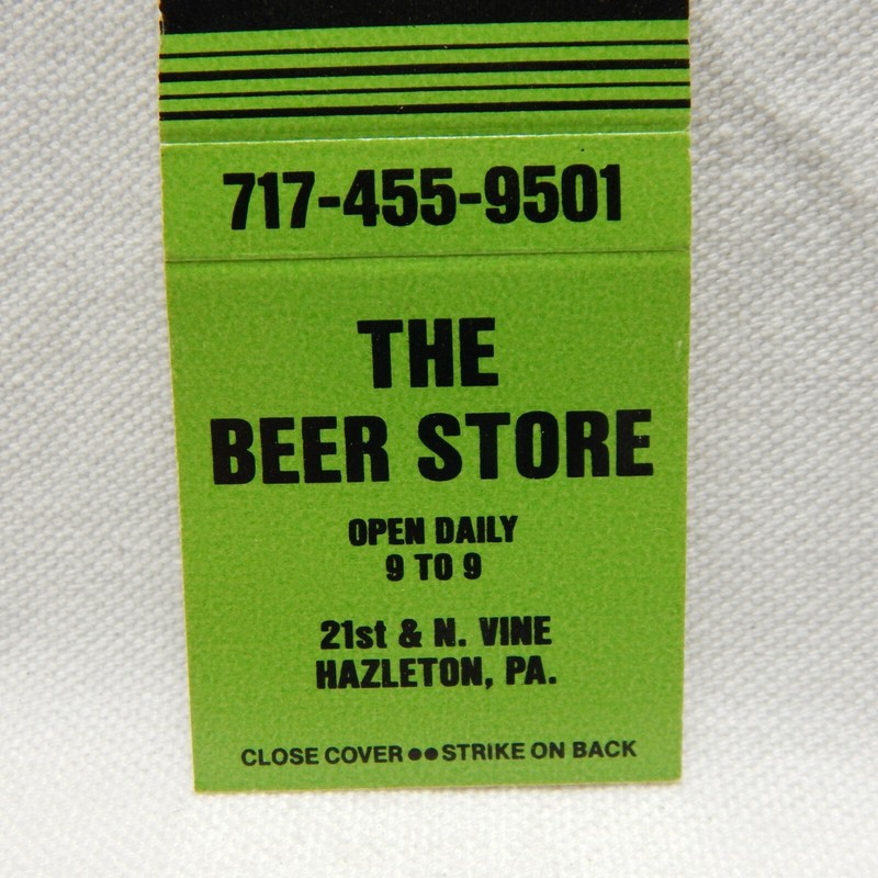 THE BEER STORE, HAZLETON, PA., FRONT STRIKE