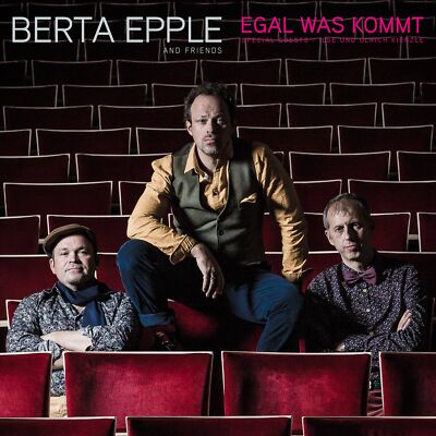 Berta Epple Egal Was Kommt (CD)
