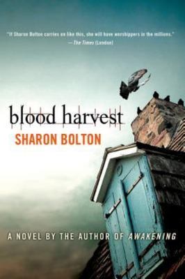 Blood Harvest by Bolton, Sharon; Bolton, S. J.
