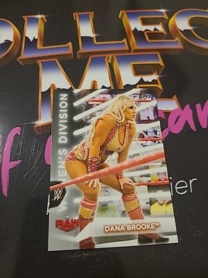 Topps WWE Dana Brooke Raw Womens Division Wrestling Trading Card