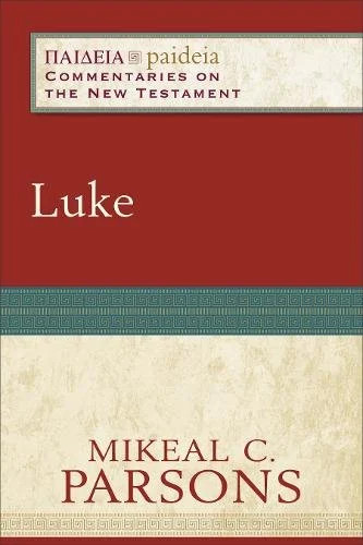 Luke by Mikeal C. Parsons PAPERBACK - Image 3