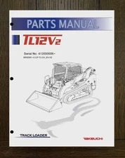 12 V2 Track Loader Skid Steer Service Parts Manual Fits Takeuchi TL12V2 BR0Z