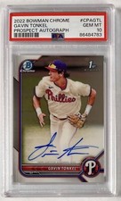 Gavin Tonkel 2022 Bowman Chrome 1st Prospect  Autograph Phillies Auto PSA 10 GEM