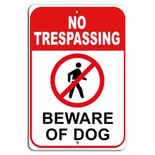 No Trespassing Beware of Dog No Entry Sign - Funny Warning Wall Art