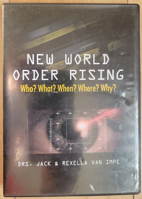 New World Order Rising: Who? What? When? Where? Why? Jack & Rexella -DVD-