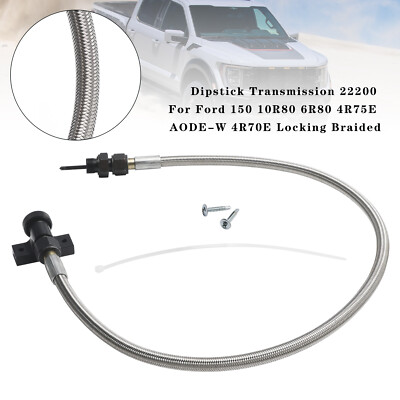 Dipstick Transmission 22200 Fit  Ford 150 10R80 6R80 4R75E AODE-W 4R70E Locking