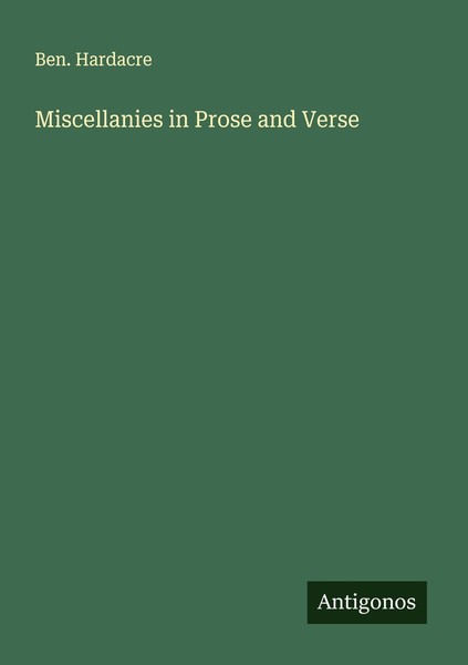 Miscellanies In Prose And Verse Ben. Hardacre-image