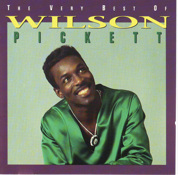 Wilson Pickett - The Very Best Of Wilson Pickett (CD, Comp) (Very Good Plus (VG+