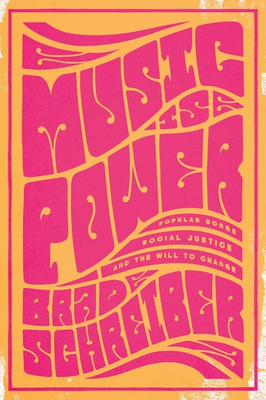 #ad #ad Music Is Power: Popular Songs Social Justice and the Will to Change $7.11