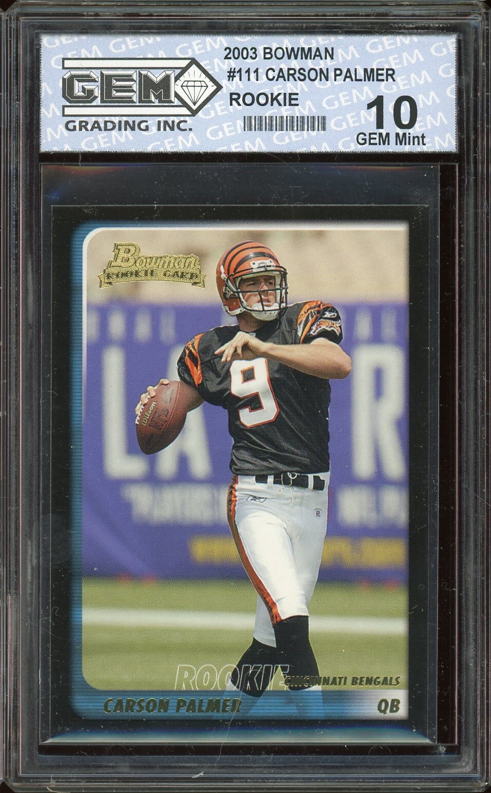 2003 Bowman Rookie Card Football #111 Carson Palmer GEM 10
