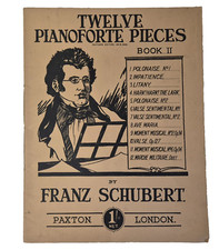 Twelve Pianoforte Pieces Book II by Franz Schubert 1929 Paxton