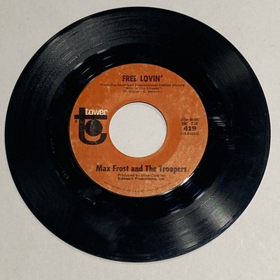 Max Frost and The Troopers   Free Lovin'/Shape of Things 7'' 45 RPM Tower Rock