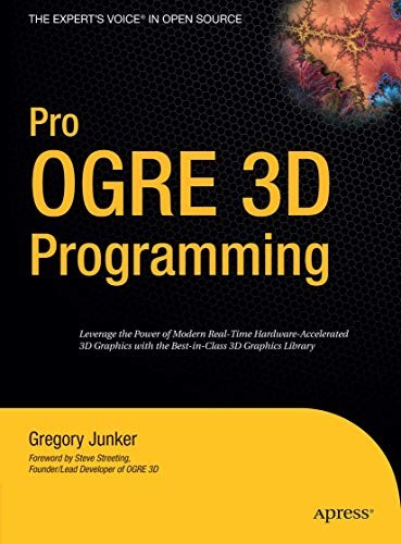 Pro OGRE 3D Programming (Expert's Voice in Open Source),Gregory