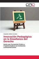 Alejandro Ballon Corrales | InnovacióN PedagóGica En La EnseñAnza Del Derecho