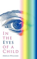 Arzelia Williams | In The Eyes Of A Child | Taschenbuch | Englisch (2012)