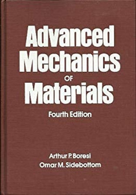 Advanced Mechanics of Materials Paperback Omar M., Boresi, Arthur