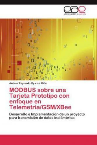 Thumbnail - Modbus Sobre Una Tarjeta Prototipo Con Enfoque En Telemetría/gsm/xbee