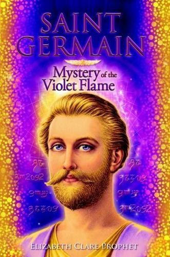 Elizabeth Clare Prophet Saint Germain - Mystery of the Violet Flame (Tascabile)