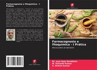 Farmacognosia E FitoquíMica - I PráTica Manual PráTico De LaboratóRio Buch 2024