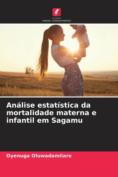Oyenuga Oluwadamilare | AnáLise EstatíStica Da Mortalidade Materna E Infantil...-image