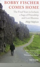 Bobby Fischer Comes Home: The Final..., Olafsson, Helgi