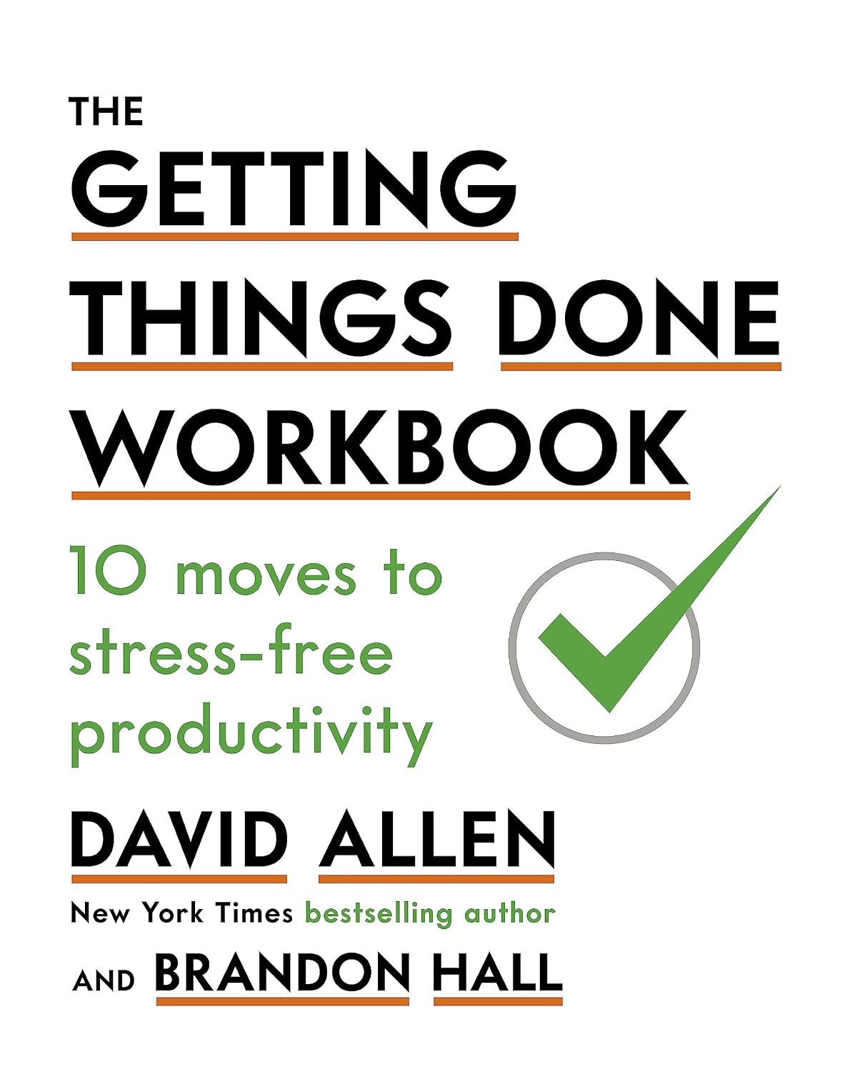 The Getting Things Done Workbook: 10 , David Allen, New, Paperba - Image 7