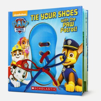 Tie Your Shoes with the Paw Patrol !  Scholastic nickelodeon NEW Hardcover Kids