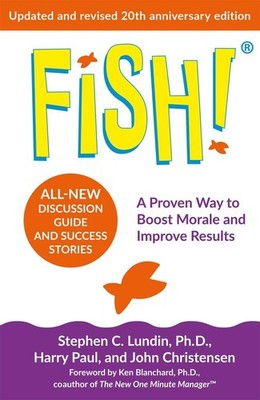 Fish! | Stephen C. Lundin, Harry Paul, John Christensen | englisch