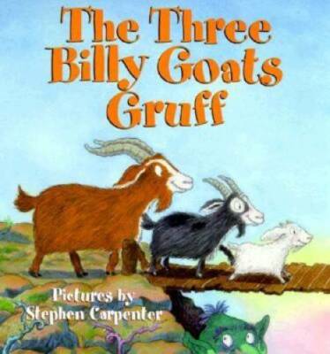 The Three Billy Goats Gruff - Hardcover By Stephen Carpenter - GOOD