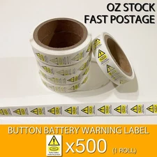 1 Roll of 500 x Button Battery inside this product Sticker Warning Label