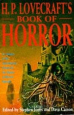H. P. Lovecraft's Book Of Horror by Stephen; Carson Dave Jones