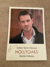 ASHLEY TAYLOR DAWSON     (HOLLYOAKS) PRESIGNED CAST CARD