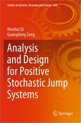 Analysis and Design for Positive Stochastic Jump Systems (Paperback or Softback)