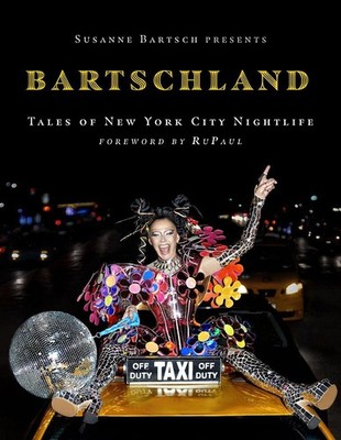 Susanne Bartsch Presents: Bartschland Susanne Bartsch