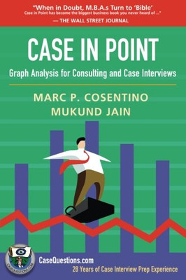 Case in Point: Graph Analysis for Consulting and Case... - Cosentino, Marc P.