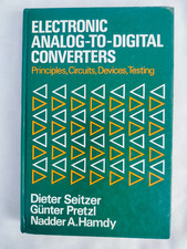 Electronic Analog-to-Digital Converters: Principles, Circuits, Devices, Testing