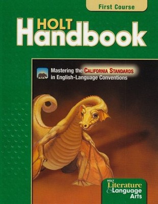 Holt Handbook: Grammar, Usage, Mechanics, Sentences, First Course (Holt Literatu