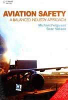 Aviation Safety: Balanced Industry Approach by Ferguson 1st ED 9788131523018