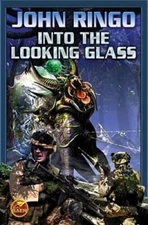 Into the Looking Glass (Looking Glass, Book 1) By Ringo, John - ACCEPTABLE