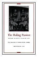 The Ruling Passion: British Colonial Allegory and the Paradox of
