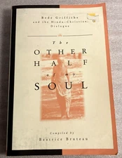 The Other Half of My Soul : Book Bede Griffiths and the Hindu-Christian Dialogue