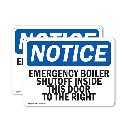 (2 Pack) Emergency Boiler Shutoff Inside This Door OSHA Notice Sign Decal Metal